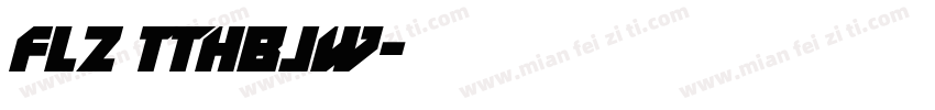 FLZ TTHBJW字体转换